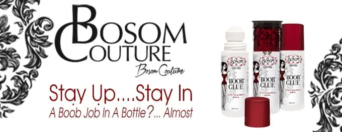 Bosom Couture Boob Glue | Boob Lift in a Bottle | Go Braless - Spellbound
