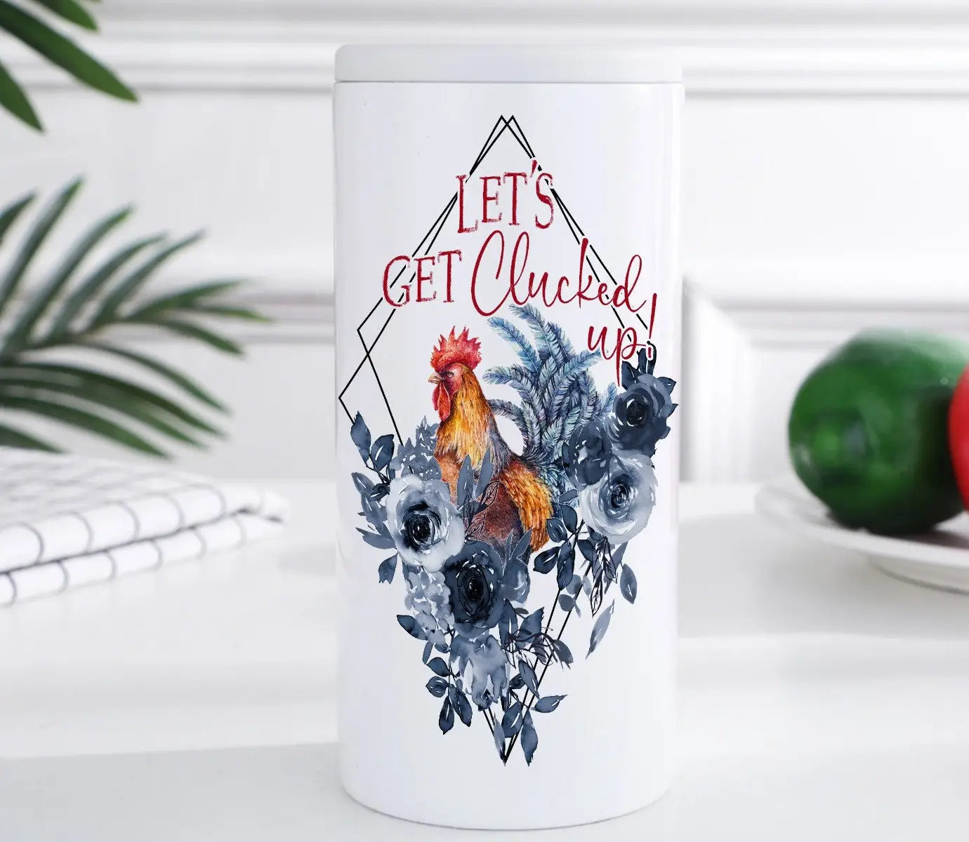 Let's Get Clucked Up Skinny Can Cooler - Spellbound