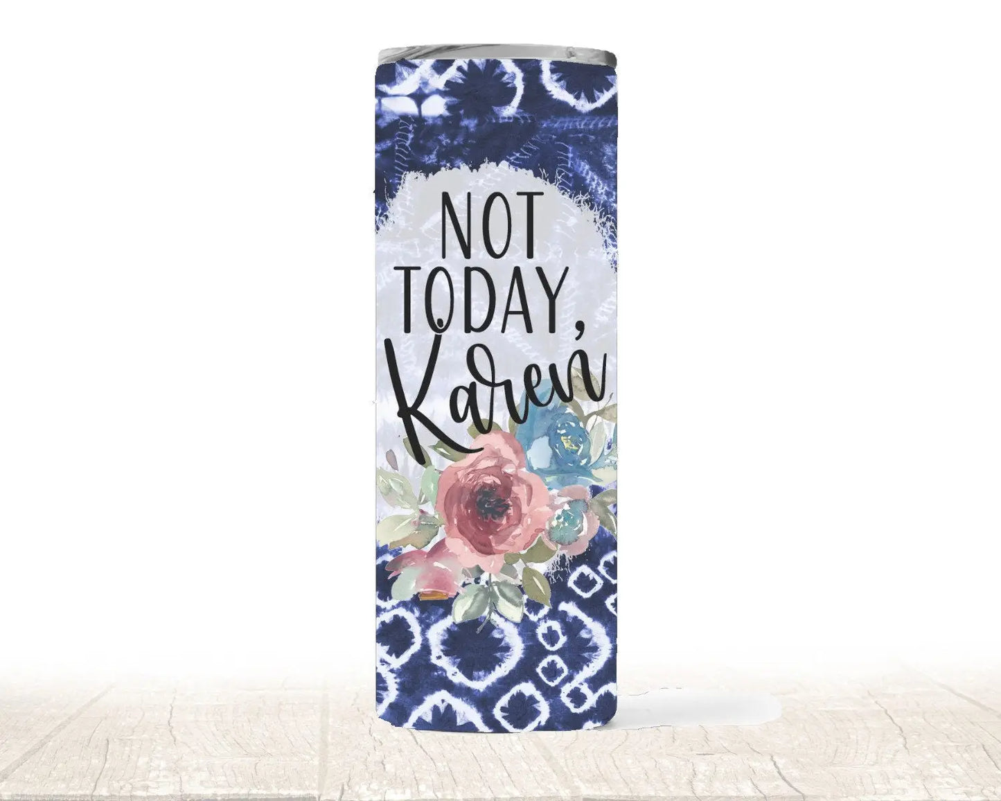 Not Today Karen Adult Tumbler with Lid and Straw, Travel Cup - Spellbound
