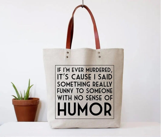 If I'm Ever Murdered Tote Bag - Spellbound