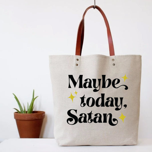 Maybe Today, Satan Tote Bag (funny) - Spellbound